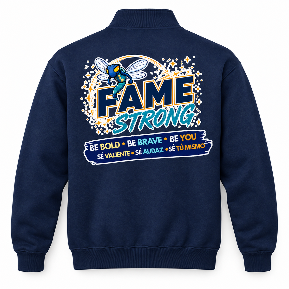 Back of navy FAME Strong quarter-zip sweatshirt with large bilingual FAME Strong design